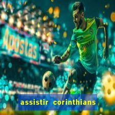 assistir corinthians x cruzeiro futemax